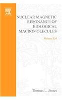 Nuclear Magnetic Resonance of Biological Macromolecules, Part B