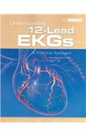 Understanding 12-Lead Ekgs: A Practical Approach