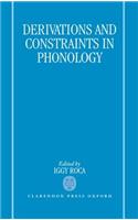 Derivations and Constraints in Phonology