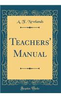 Teachers' Manual (Classic Reprint)
