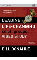 Leading Life-Changing Small Groups Video Study