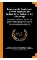 Discussion Of Service And Service Standards For Surface Street Railways, City Of Chicago