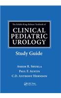 Kelalis-King-Belman Textbook of Clinical Pediatric Urology Study Guide