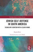 Jewish Self-Defense in South America