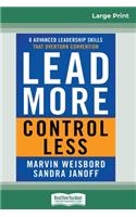 Lead More, Control Less