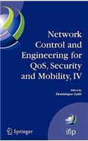 Network Control and Engineering for QoS, Security and Mobility, IV