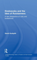 Dostoevsky and The Idea of Russianness