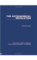 The Astronomical Revolution