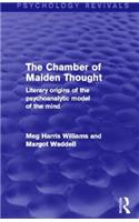 The Chamber of Maiden Thought