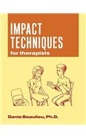 Impact Techniques for Therapists
