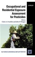 Occupational and Residential Exposure Assessment for Pesticides
