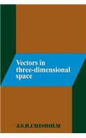 Vectors in Three-Dimensional Space