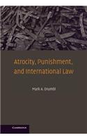 Atrocity, Punishment, and International Law