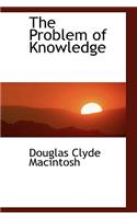 The Problem of Knowledge