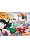 Sirenas Son Una... IRREALIDAD TOTAL