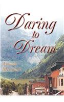 Daring To Dream