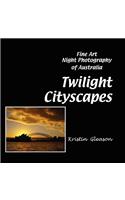 Twilight Cityscapes