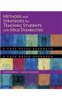 Methods and Strategies for Teaching Students with Mild Disabilities