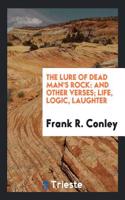 The Lure of Dead Man's Rock