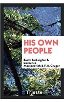 His Own People
