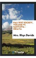 Journal of the Pali Text Society: Sanyutta - Nikaya