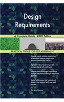 Design Requirements A Complete Guide - 2020 Edition