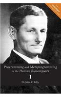 Programming and Metaprogramming in the Human Biocomputer