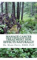 Manage Cancer Treatment Side Effects Naturally
