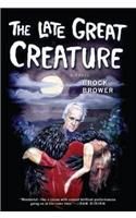 The Late Great Creature