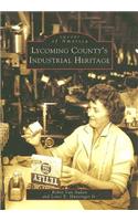 Lycoming County's Industrial Heritage
