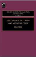 Employee Health, Coping and Methodologies