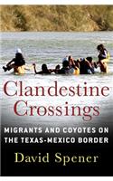 Clandestine Crossings