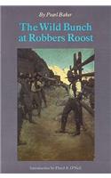 The Wild Bunch at Robbers Roost