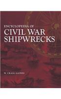 Encyclopedia of Civil War Shipwrecks