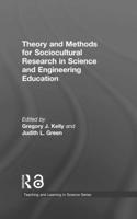 Theory and Methods for Sociocultural Research in Science and Engineering Education