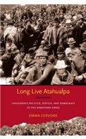 Long Live Atahualpa