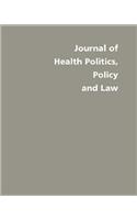 Journal of Health Politics, Policy and Law, Medicare Intentions, Effects, and Politics