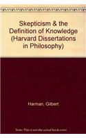 Skepticism & the Definition of Knowledge