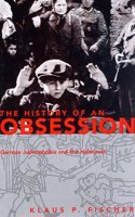 The History of an Obsession: German Judeophobia and the Holocaust