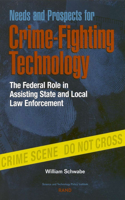 Needs and Prospects for Crime-Fighting Technology