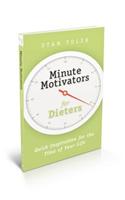 Minute Motivators for Dieters