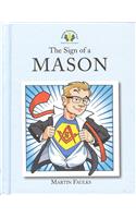 The Sign of a Mason