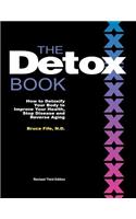 Detox Book: How to Detoxify Your Body to Improve Your Health, Stop Disease and Reverse Aging