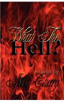 What the Hell?: (English)