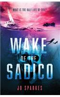 Wake of the Sadico