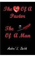 The Heart Of A Pastor, The Pen Of A Man