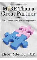 More Than a Great Partner