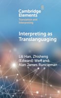 Interpreting as Translanguaging