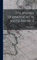 Spanish Dependencies in South America