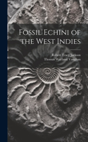 Fossil Echini of the West Indies